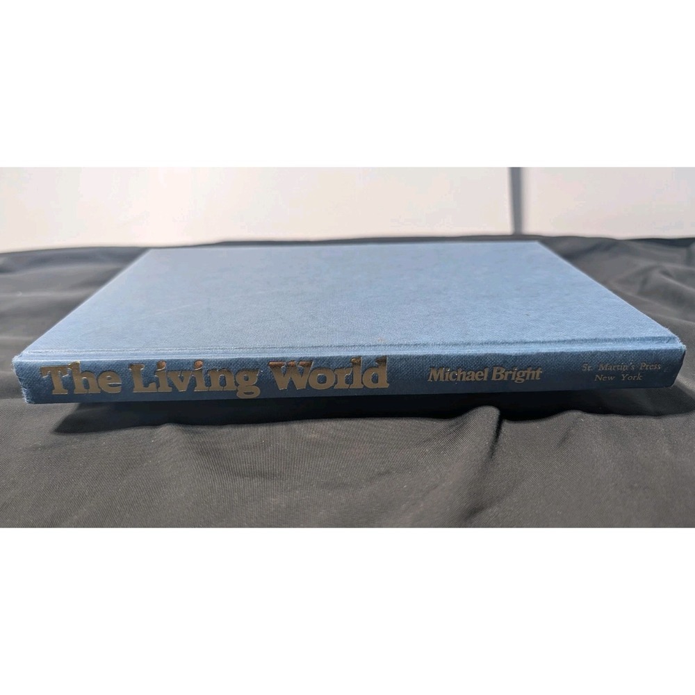 The Living World by Michael Bright First Edition‎ 1987 St. Martin's Press HC